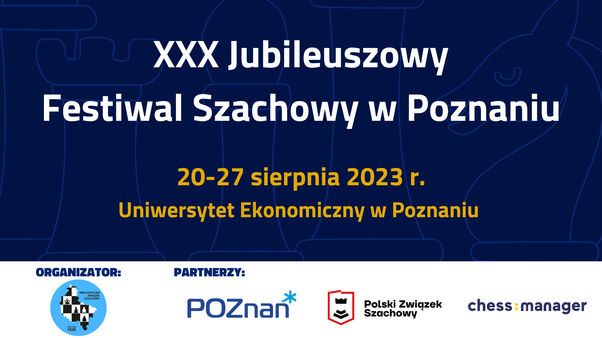 XXX Jubileuszowy Festiwal Szachowy w Poznaniu